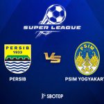 Taruhan Super League: Persib Bandung vs PSIM Yogyakarta